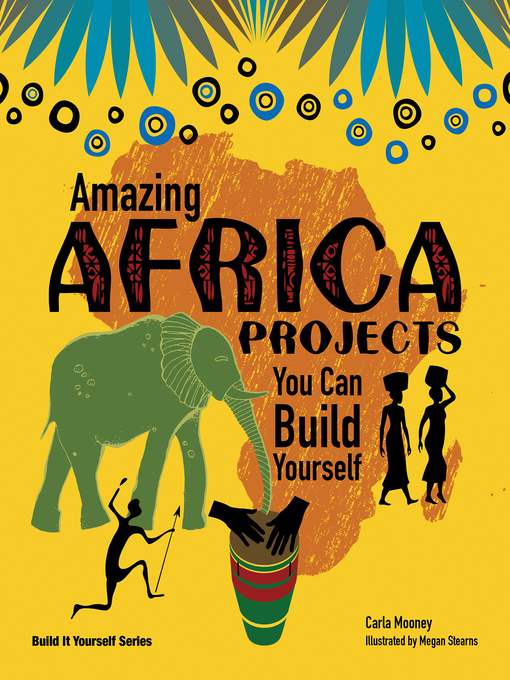 Title details for Amazing Africa Projects by Carla Mooney - Available
